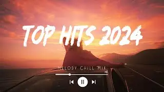 Top hits 2024 playlist ~ Top Songs Spotify 2024 ~ Best songs 2024 updated weekly (Playlist Hits)