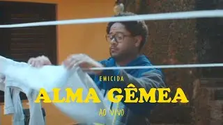 Emicida - Alma gêmea - Ao Vivo #AmarEloAoVivo