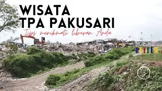 Berwisata di Tempat Pembuangan Akhir