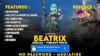 Beatrix Special Vibrant Firsta Skin Script No Password Mediafire Full Effect Voice Ixia Patch