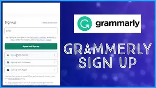 How to Sign Up Grammarly Account 2023? Create Grammarly Account