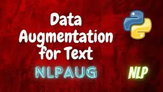 Data Augmentation for Text | NLP | Python