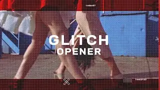 Glitch Opener - After Effects Template