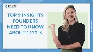 Top 5 Insights Founders Need to Know About 1120-s