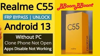 Realme C55 FRP Bypass Android 13 Update | Realme (RMX3710) Google Account Bypass Without Pc |