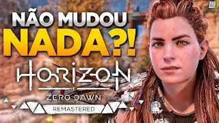 HORIZON ZERO DAWN REMASTERED NÃO VALE o UPGRADE?! Joguei e achei isso...