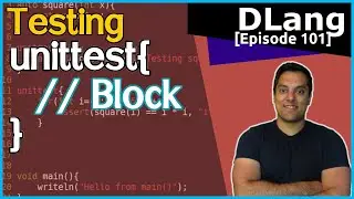 [Dlang Episode 101] D Language - unittest 1/n - The Basics (TDD, separate module testing, and more!)