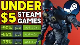 AWESOME STEAM PC GAME DEALS UNDER $5 - SUPER CHEAP GREAT STEAM PC GAMES!