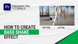 How To Create Bass Shake Effect in Adobe Premiere Pro