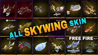 FREE FIRE ALL SKYWING | FREE FIRE ALL SKYWING SKIN || ALL SKYWING SKIN IN FREE FIRE | FF ALL SKYWING