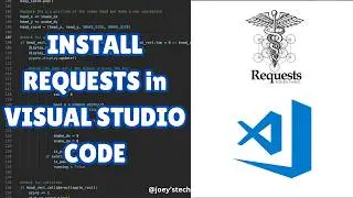 How to install requests in Visual Studio code #requestslibrary