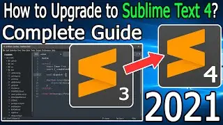 How to Update to Sublime Text 4 on Windows 10 [2021 Update] Complete Guide