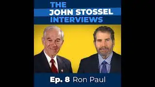 Ep. 9 Ron Paul: On Ukraine, Runaway Inflation, Running for President, and End the Fed