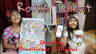 Roux Juzanne's Talent - Drawing (Traditional and Digital)