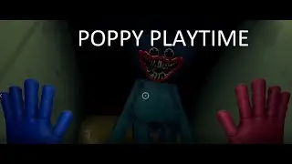 ПРОХОЖДЕНИЕ POPPY PLAYTIME ► ИСПУГАЛСЯ