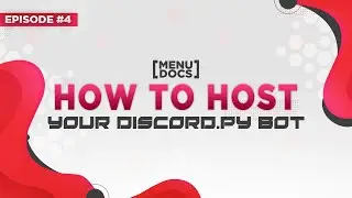 How to host your discord.py bot 24/7 | MenuDocs