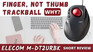 Elecom M-DT2URBK Finger Trackball Mouse Review (NOT Thumb Trackball) Super Customisable!