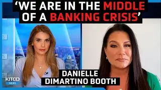 More bank failures coming as Fed creates breakage, be bold in buying gold - DiMartino Booth