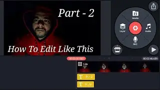 How to Edit like This || Your Editing Grow Your views Then Watch Me #howtoeditvideosinkinemaster