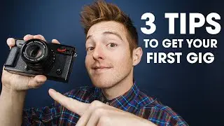 GET PAID for Photography - 3 TIPS to Help You Get Your FIRST GIG