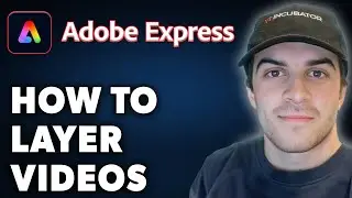 How to Layer Videos in Adobe Express (Full 2024 Guide)