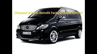 W639 Vito Viano $60 Easy Factory Cruise Control retrofit