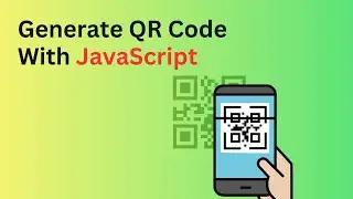 How To Build A QR Code Generator Using JavaScript | JavaScript Tutorial In Hindi