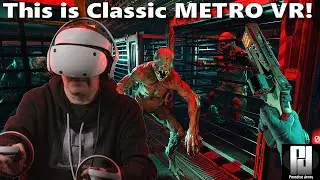 Classic METRO VR game on PSVR2! - Artika.1 - (PSVR2 to PC Adapter)