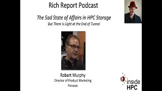 The Sad State of Affairs in HPC Storage (But there is light at the end of the tunnel)