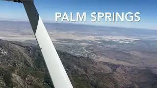 2021 Cessna Garmin 1000, Palm Springs to Dolphin run.