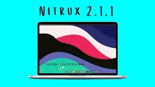 First Look: Nitrux 2.1.1 Adds New ISO for NVIDIA Users, Eases the Management of Debian Packages