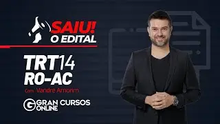 Concurso TRT 14ª REGIÃO RO/AC | Análise de Edital com Vandré Amorim