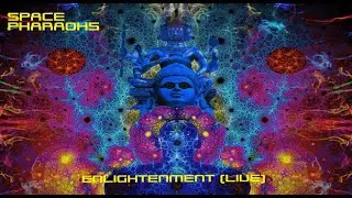 Space Pharaohs   Enlightenment Live