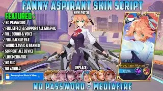 Fanny Aspirant Blade Of Kibou Skin Script Full Effect Voice No Password Mediafire Novaria Patch