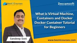 What is Virtual Machine, Containers and Docker | Docker Container Tutorial for Beginners