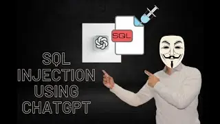 SQL injection using Chatgpt | Penetration testing series