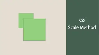 CSS Transforms | Scale Method | Zoom in or Zoom out div