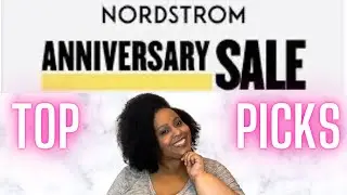 RECOMMENDATIONS FOR THE NORDSTROM ANNIVERSARY SALE