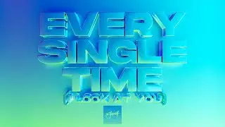 Melsen & Amanda Wilson - Every Single Time (I Look At You) (Official Visualizer) [Be Yourself Music]