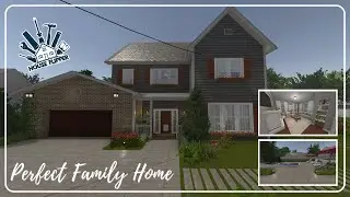 PERFECT FAMILY HOME - HOUSE FLIPPER