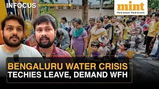 Bengaluru Water Crisis: Techies Demand WFH | Never Thought Wed Have To WFH Due To Water Crisis