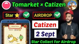 Tomarket 🍅 airdrop star & Catizen 🐱 airdrop | Catizen Airdrop and star | Blum Airdrops coming soon |