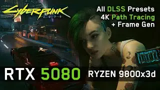 RTX 5080 in Cyberpunk 2077: 4K Ray Tracing & Path Tracing + DLSS 4 with Frame Gen