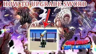 One Fruit Simulator - How to Upgrade Sword