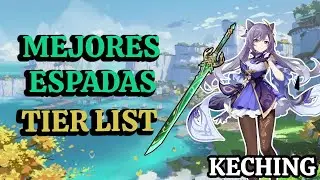 TIER LIST - MEJORES ESPADAS / KECHING / Genshin Impact / DRAGNEEL