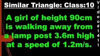 girl of 90cm walking from lamp post 3.6m high speed of 1.2m/s Find length shadow after 4sec class10