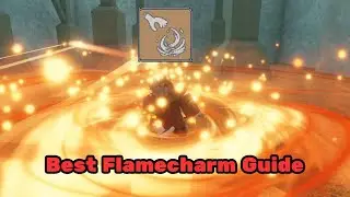 A Full Guide to Flamecharm | Deepwoken