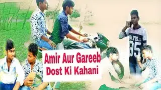 Amir Aur Garib Dost Ki Kahani  Rk Rubej 2019