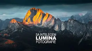 Sa intelegem Lumina in Fotografie - PARTEA 1