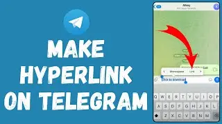 How to Make Hyperlinks on Telegram (2024) | Telegram Tutorial